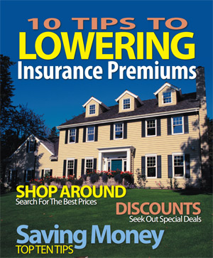 Tips to Lowering Your Insurance Premiums